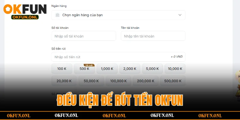 Điều kiện tiên quyết dành cho người chơi khi giải trí tại OKFUN