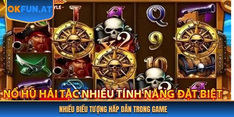 Nhiều biểu tượng hấp dẫn trong game