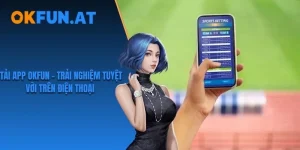 tải app OKFUN